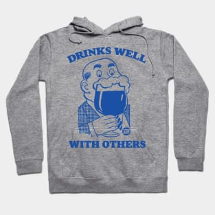 drinks well others Hoodie